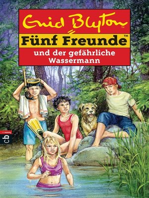 cover image of Fünf Freunde und der gefährliche Wassermann